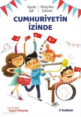 Cumhuriyetin İzinde - Kitapiks.com
