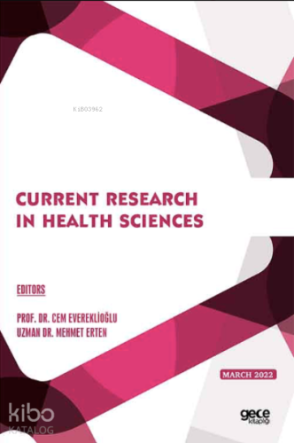 Current Research in Health Sciences / March 2022 - Kitapiks.com