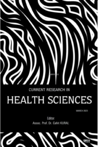 Current Research in Health Sciences / March 2023