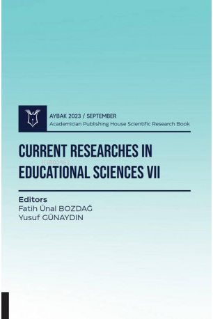 Current Researches in Educational Sciences VII - Kitapiks.com