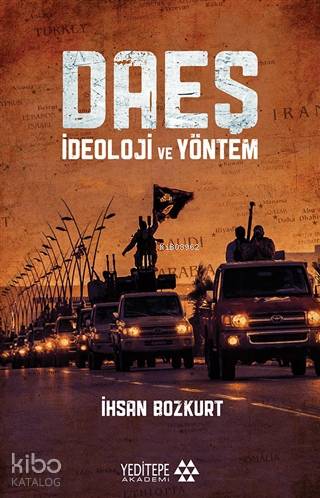 Daeş İdeoloji ve Yöntem - Kitapiks.com