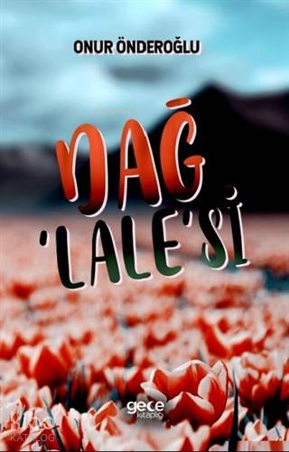 Dağ Lale'si - Kitapiks.com