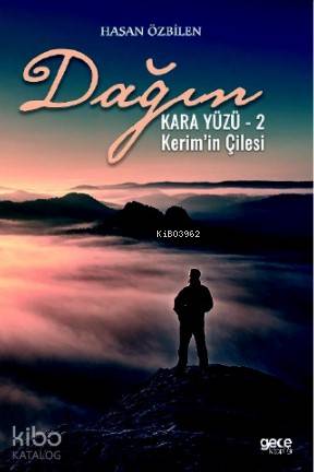 Dağın Kara Yüzü 2; Kerim'in Çilesi - Kitapiks.com