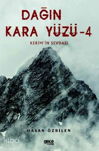 Dağın Kara Yüzü 4; Kerim'in Sevdası - Kitapiks.com