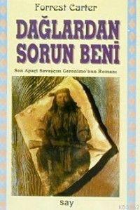 Dağlardan Sorun Beni - Kitapiks.com
