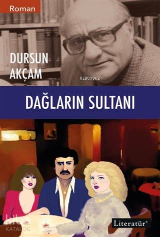 Dağların Sultanı - Kitapiks.com