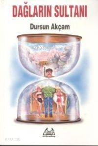 Dağların Sultanı - Kitapiks.com