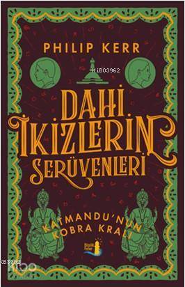 Dahi İkizlerin Serüvenleri; Katmandu'nun Kobra Kralı - Kitapiks.com