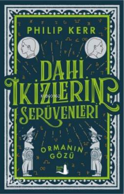 Dahi İkizlerin Serüvenleri - Ormanın Gözü - Kitapiks.com