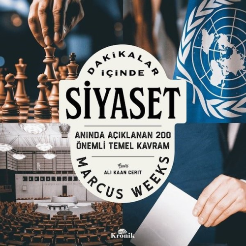 Dakikalar İçinde Siyaset;Anında Açıklanan 200 Temel Kavram