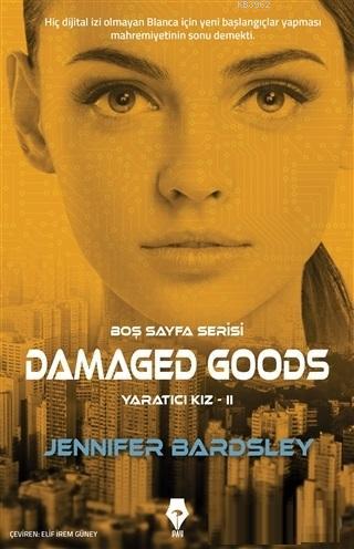 Damaged Goods - Yaratıcı Kız 2 - Kitapiks.com