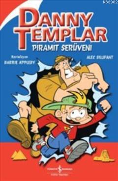 Danny Templar: Piramit Serüveni - Kitapiks.com