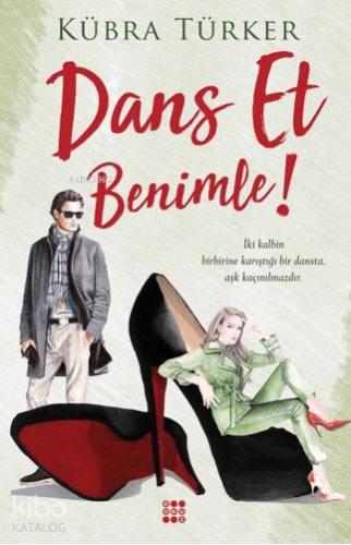 Dans Et Benimle! - Kitapiks.com