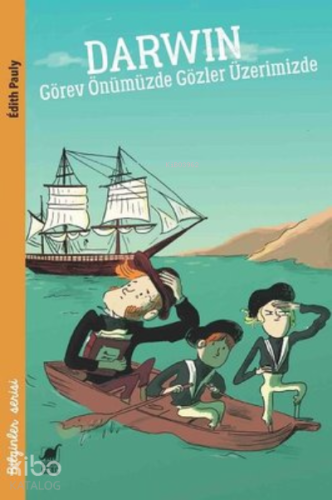 Darwin Görev Önümüzde Gözler Üzerimizde - Kitapiks.com