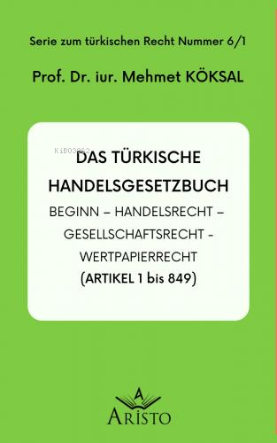 Das türkische Handelsgesetzbuch - Kitapiks.com