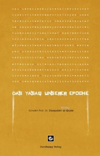 Das Yasaq Unserer Epoche - Asrımızın Yesakı (Almanca)