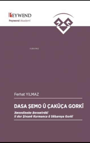 Dasa Şemo Û Çakûça Gorkî - Kitapiks.com
