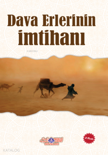 Dava Erlerinin İmtihanı - Kitapiks.com
