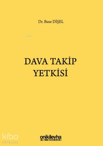 Dava Takip Yetkisi - Kitapiks.com