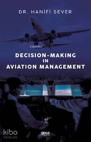 Decision - Making in Aviation Management - Kitapiks.com