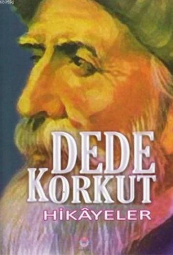 Dede Korkut Hikayeler - Kitapiks.com