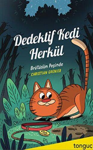 Dedektif Kedi Herkül - Brütüs`ün Peşinde - Kitapiks.com