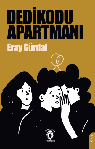 Dedikodu Apartmanı - Kitapiks.com