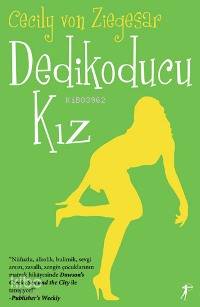 Dedikoducu Kız - Kitapiks.com