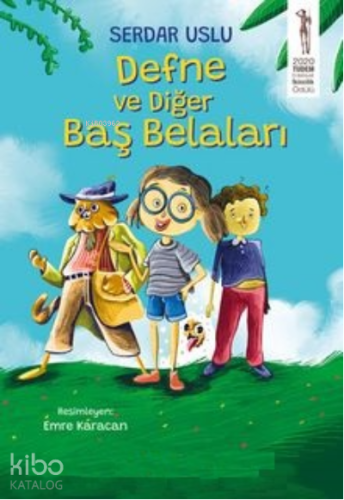 Defne ve Diğer Baş Belaları - Kitapiks.com