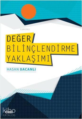 Değer Bilinçlendirme Yaklaşımı - Kitapiks.com