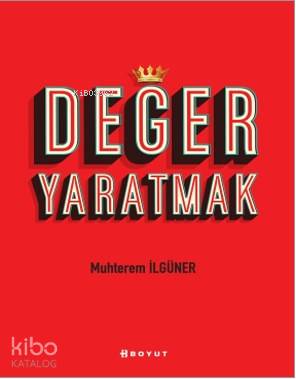 Değer Yaratmak - Kitapiks.com