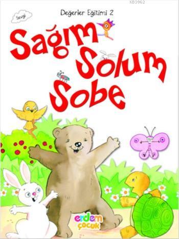 Değerler Eğitimi 2 - Sağım Solum Sobe - Kitapiks.com