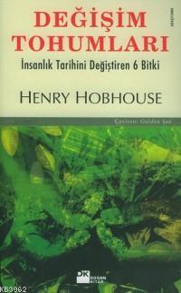 Değişim Tohumları; İnsanlık Tarihini Değiştiren 6 Bitki - Kitapiks.com