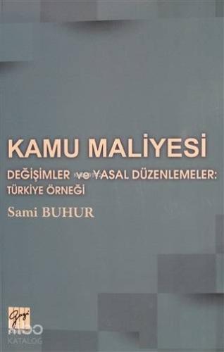 Değişimler ve Yasal Düzenlemeler: Türkiye Örneği - Kitapiks.com