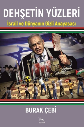 Dehşetin Yüzleri;İsrail ve Dünyanın Gizli Anayasası - Kitapiks.com