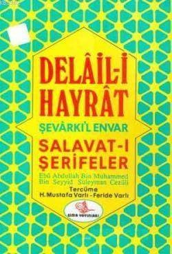 Delaili Hayrat (Eski-Yeni) - Kitapiks.com