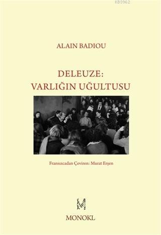Deleuze - Varlığın Uğultusu - Kitapiks.com