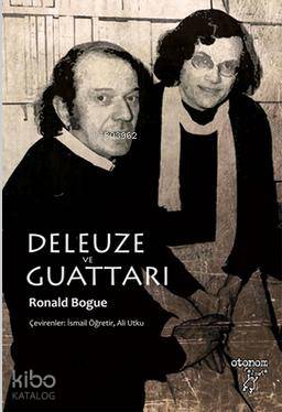 Deleuze ve Guattari - Kitapiks.com