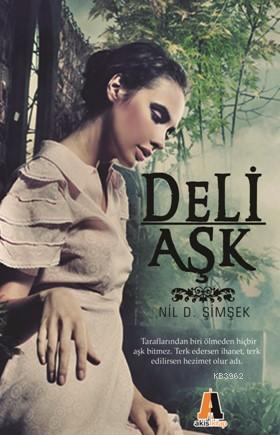 Deli Aşk - Kitapiks.com
