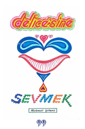Delice’sine Sevmek - Kitapiks.com