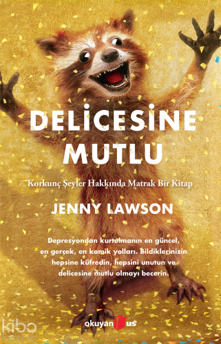Delicesine Mutlu - Kitapiks.com