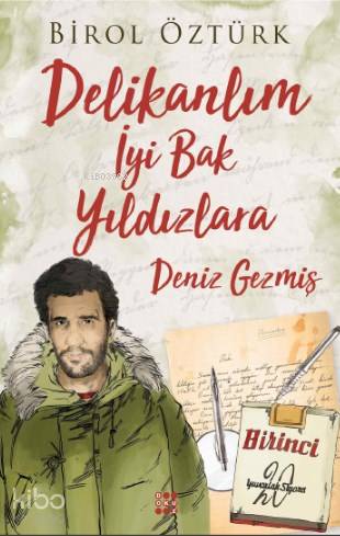Delikanlım İyi Bak Yıldızlara - Deniz Gezmiş - Kitapiks.com