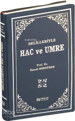 Delilleriyle Hac ve Umre