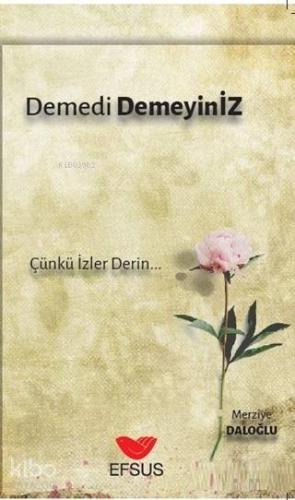 Demedi Demeyiniz - Kitapiks.com