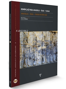 Demir Çağında Anadolu - İran -Turan - Kitapiks.com