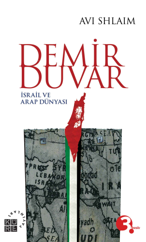 Demir Duvar; İsrail ve Arap Dünyası - Kitapiks.com