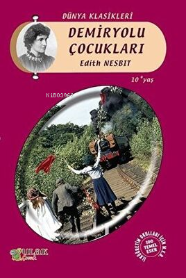 Demiryolu Çocukları - Kitapiks.com