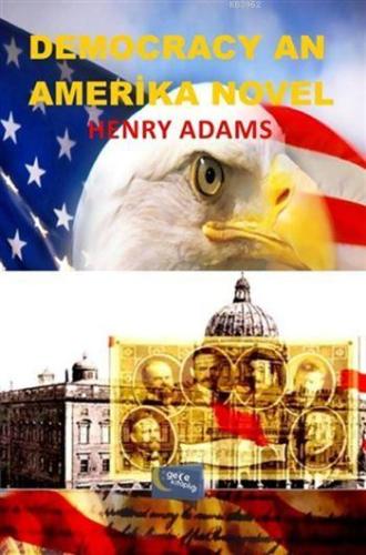 Democracy An Amerika Novel - Kitapiks.com