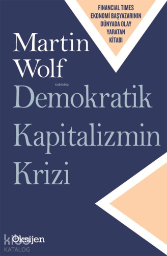 Demokratik Kapitalizmin Krizi - Kitapiks.com