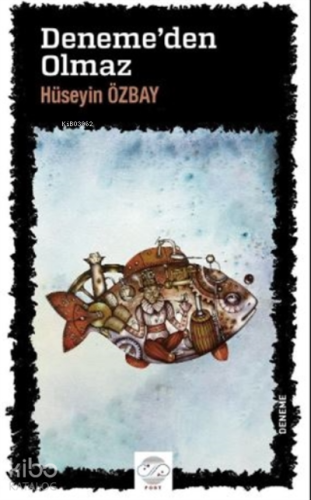 Deneme’den Olmaz - Kitapiks.com
